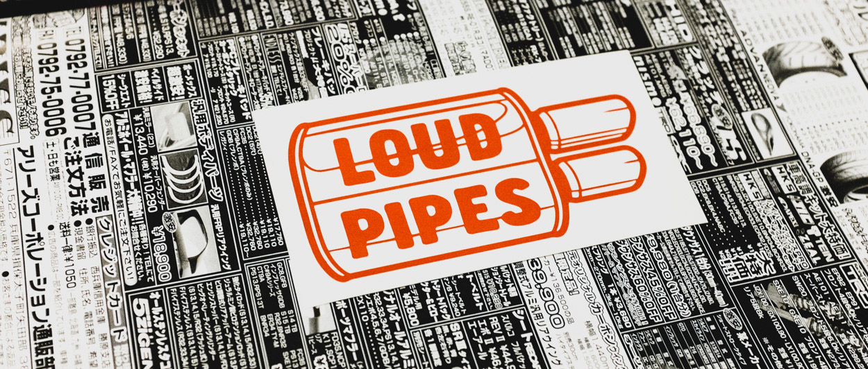 Loud Pipes Decal
