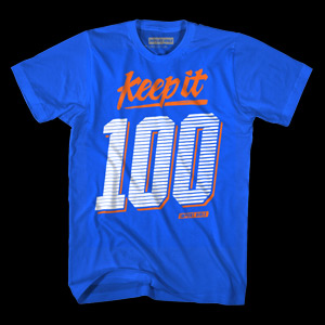 Keep It 100 Shirt
